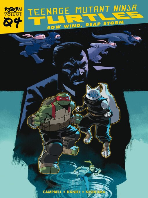 Title details for Teenage Mutant Ninja Turtles: Reborn, Volume 4 by Sophie Campbell - Available